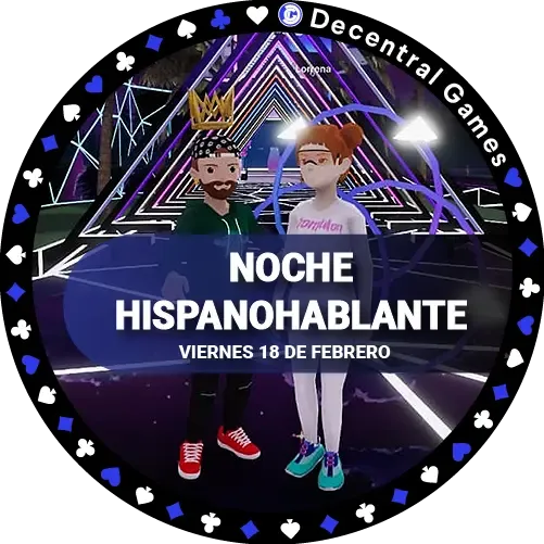 Decentral Games' Presents Noche Hispanohablantes Competencia FREE PLAY - 18th Feb. #4126477