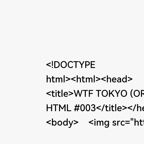 WTF TOKYO HTML #003 (Inscription #7595322)