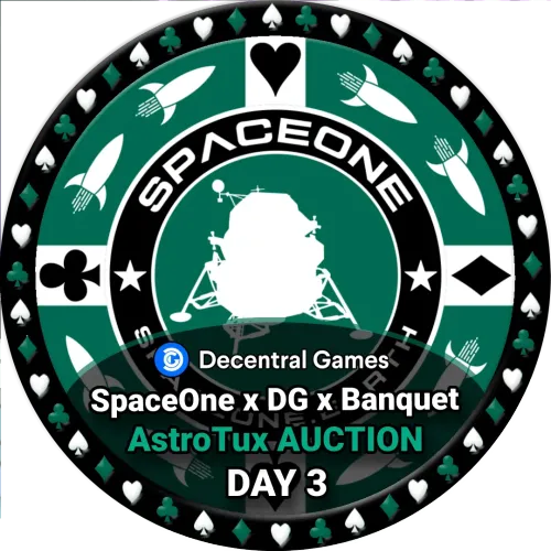 Decentral Games' SpaceOne x DG x Banquet Countdown to AstroTux Auction - Day 3 #3350117