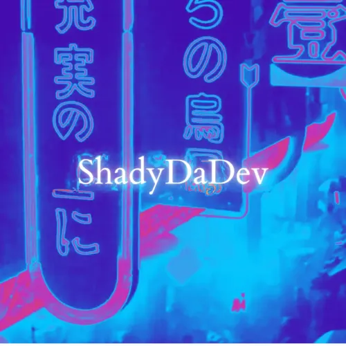 Founder: ShadyDaDev