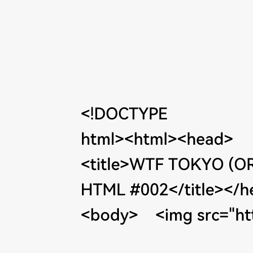 WTF TOKYO HTML #002 (Inscription #7595281)