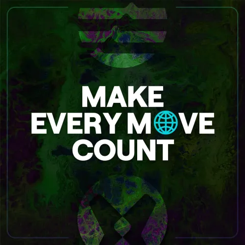 Make Every M🌐ve Count. #187491