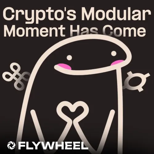 Unpacking Crypto's Modular Thesis w/ Nairolf - Flywheel #95