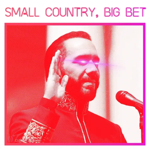 SMALL COUNTRY, BIG BET #70