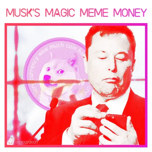 MUSK'S MAGIC MEME MONEY #38