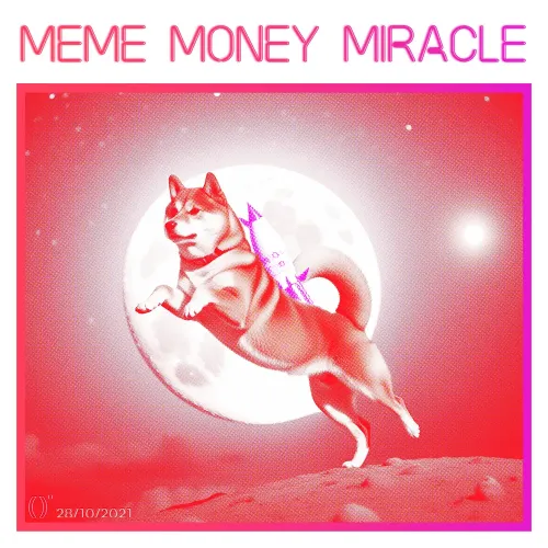 MEME MONEY MIRACLE #36