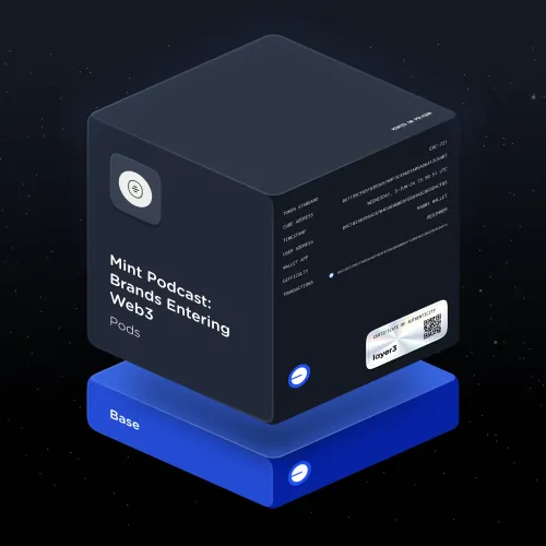 Mint Podcast: Brands Entering Web3 #754789