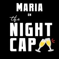 The Night Cap - Maria