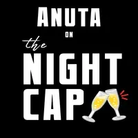 The Night Cap - Anuta