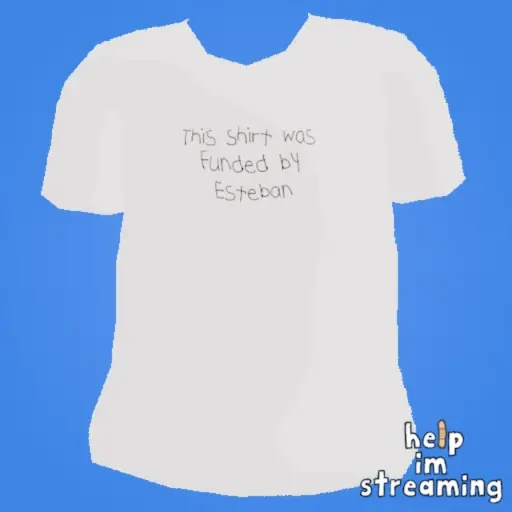 Helpimstreaming X Esteban
