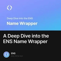 A Deep Dive into the ENS Name Wrapper