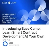 Introducing Base Camp: Learn Smart Contract Development At Your Own Pace