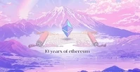 Ten Years Of Eth