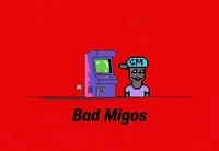 Bad Migos