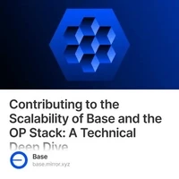 Contributing to the Scalability of Base and the OP Stack: A Technical Deep Dive