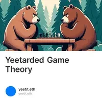 Yeetarded Game Theory