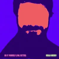 Do it yourself (fail better)