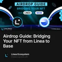 Airdrop Guide: Bridging Your NFT from Linea to Base