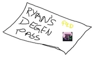 Ryan's Degen Pass