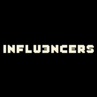 Influ3ncers