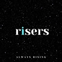 Risers 💫