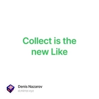 Collect is the new Like