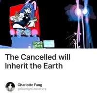The Cancelled will Inherit the Earth