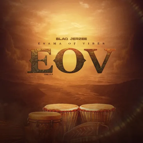 Blaq Jerzee - E.O.V (ESAMA OF VIBES) #12