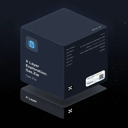 X Layer Exploration: Gas.Zip #164272