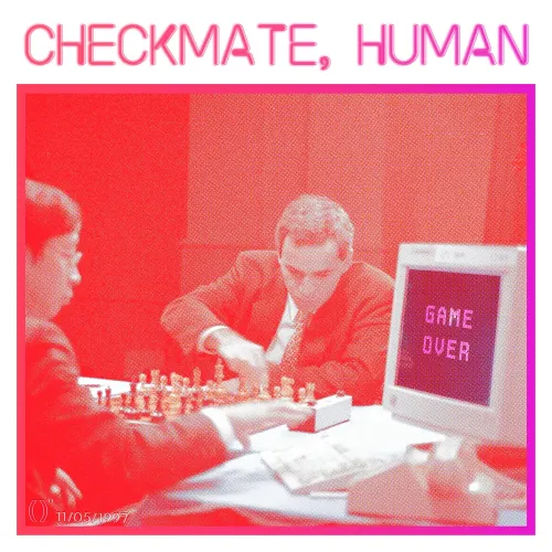 CHECKMATE, HUMAN #8