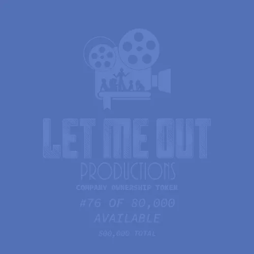 Let Me Out Productions - 0.0002% of Company Ownership - #76 • Sapphire See