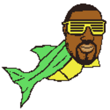 KANYE•DA•GAYFISH