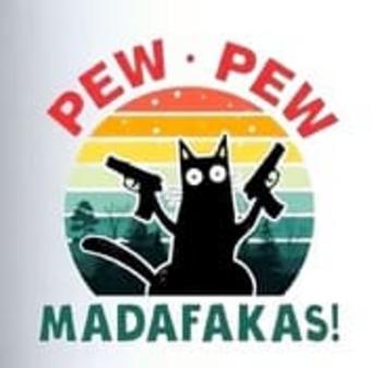 PEW•PEW•MADAFAKAS