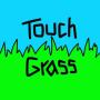 TOUCHGRASS